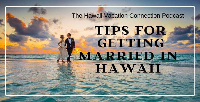 Tips For Getting Married In Hawaii