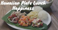 foods you find in a Hawaiian Plate Lunch