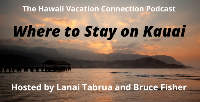 Where to Stay on Kauai