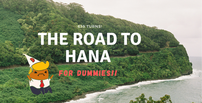 Road to Hana for Dummies