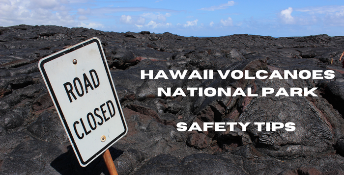 Hawaii Volcanoes National Park | Know before you go!