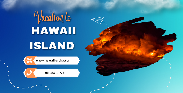 Should a Big Island Vacation be included in your Hawaii Vacation Plans?