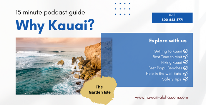 Why Kauai? | A 15 Minute Guide to Kauai