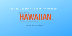 Cooking Hawaiian Style