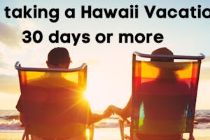 Month Long Hawaii Vacation