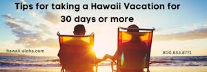 Month Long Hawaii Vacation